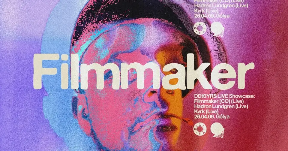 DD10YRS: Filmmaker live, Hadron Lundgren live, Kvrk live